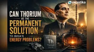 Thumbnail: Can Thorium Be the Permanent Solution to India’s Energy Problems?