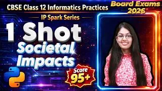 Thumbnail: Societal Impacts 1 Shot |  CBSE Class 12 Informatics Practices