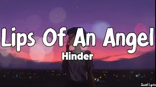 Thumbnail: Lips Of An Angel (Lyrics) - Hinder