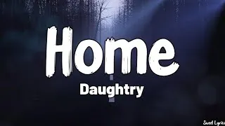 Thumbnail: Home (Lyrics) - Daughtry