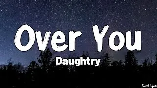 Thumbnail: Over You (Lyrics) - Daughtry