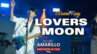 Thumbnail: Lovers Moon | Glenn Frey - Sweetnotes Live @ Amarillo, Texas