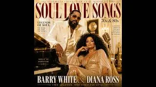 Thumbnail: Barry White & Diana Ross ✨ The Ultimate Soul Love Collection | 70s & 80s Romantic Classics