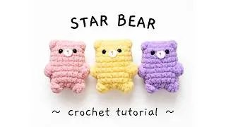 Thumbnail: Crochet a STAR BEAR! ⭐ Easy No-Sew Amigurumi Tutorial