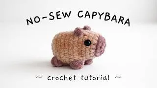 Thumbnail: Crochet a Capybara! No-Sew, Quick, & Easy!