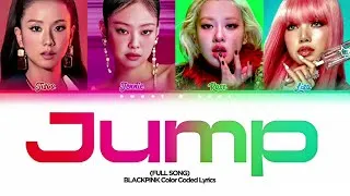 Thumbnail: [FULL SONG] BLACKPINK 'JUMP' (Color Coded Lyrics) | Blackpink World Tour 2025