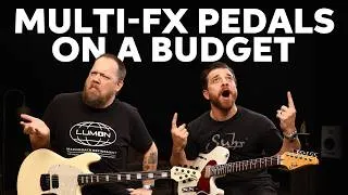 Thumbnail: Which Affordable Multi-FX Pedal Should You Buy?