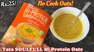 Thumbnail: Tata SOULFULL Hi Protein No Cook Millet Oats Mast Masala Review | 25g Protein | Just 2 minutes!