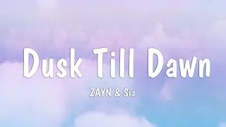 Thumbnail: ZAYN & Sia - Dusk Till Dawn ( Lyrics )