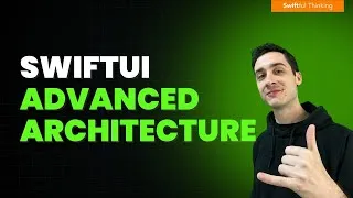 Thumbnail: SwiftUI Advanced Architecture