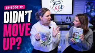 Thumbnail: Episode 12: Your Swimmer Didn’t Move Up—What Should You Do?