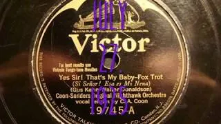 Thumbnail: 78rpm: Yes Sir! That's My Baby - Coon-Sanders Orchestra, 1925 - Victor 19745