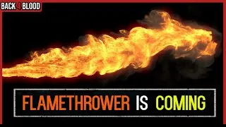 Thumbnail: The *FLAMETHROWER* + A TON of NEW Cards ALREADY Announced 🔥 Back 4 Blood DLC 3 Update News