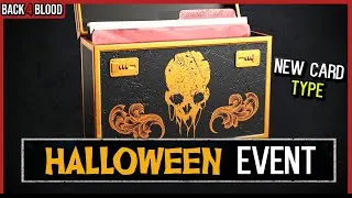 Thumbnail: HALLOWEEN EVENT! 🎃 + Brand *NEW* Card TYPE! 🩸 Back 4 Blood Halloween Event Update