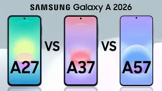 Thumbnail: Samsung Galaxy A27 vs Samsung Galaxy A37 vs Samsung Galaxy A57