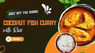 Thumbnail: Coconut Fish Curry with Rice