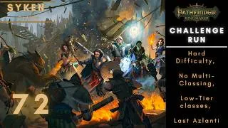 Thumbnail: 72 Pathfinder: Kingmaker – Challenge Run (Hard Difficulty, No Multiclassing, Last Azlanti)