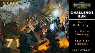 Thumbnail: 71 Pathfinder: Kingmaker – Challenge Run (Hard Difficulty, No Multiclassing, Last Azlanti)