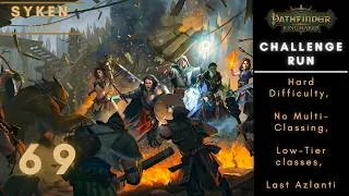 Thumbnail: 69 Pathfinder: Kingmaker – Challenge Run (Hard Difficulty, No Multiclassing, Last Azlanti)