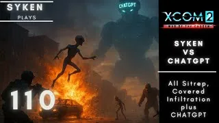 Thumbnail: ChatGPT vs Syken XCOM 2 Run - Episode 110