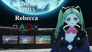 Thumbnail: 【Wuthering Waves】Rebecca's Moveset | Combat Moves,  Resonance Skills & Resonance Liberation