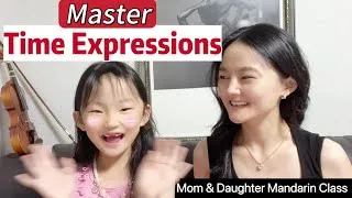 Thumbnail: How to Talk About Time in Chinese | Learn Chinese with My Daughter 🕐