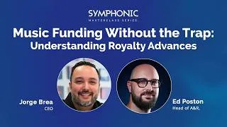 Thumbnail: Music Royalty Advances Explained: What Artists Should Know | Symphonic Masterclass