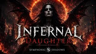 Thumbnail: Infernal Daughter | Symphonic Shadows | Heavy Gothic Metal