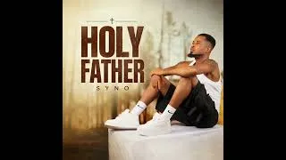 Thumbnail: SYNO-HOLY FATHER  (official audio)