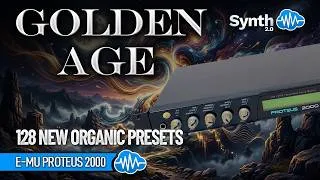 Thumbnail: GOLDEN AGE - 128 Organic Presets | E-MU Proteus 2000