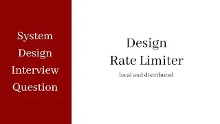 Thumbnail: System Design Interview - Rate Limiting (local and distributed)