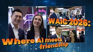 Thumbnail: WAIC 2026: Where AI meets friendship