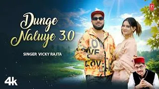 Thumbnail: Dunge Naluye 3.0 - Vicky Rajta | Rajiv Negi | New Himachali Song 2026 | T-Series Himachali