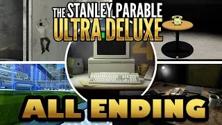Thumbnail: The Stanley Parable: Ultra Deluxe - All Endings & Secrets (Full Walkthrough)