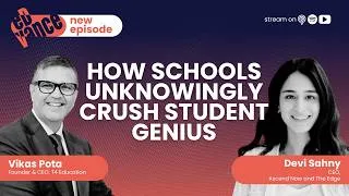 Thumbnail: How Schools Unknowingly Crush Student Genius | Devi Sahny
