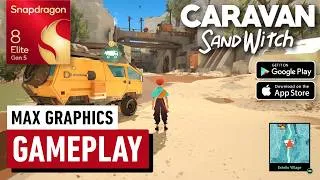 Thumbnail: Caravan SandWitch (Android/iOS) MAX GRAPHICS Gameplay | Snapdragon 8 Elite Gen 5