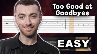 Thumbnail: Too Good At Goodbyes - Sam Smith - EASY Guitar tutorial (TAB)