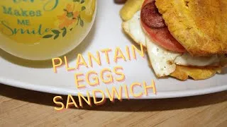 Thumbnail: HOW TO MAKE A BREAKFAST PLANTAIN EGGS SANDWICH|HEALTHY AND EASY|YOU CAN HAVE IT FOR LUNCH ALSO.