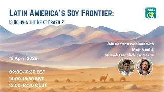 Thumbnail: Event Recording: Latin America's Soy Frontier - Is Bolivia the next Brazil?