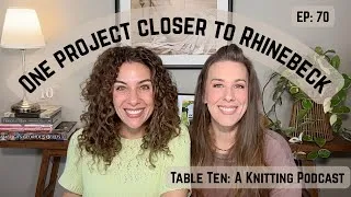 Thumbnail: Table Ten: A Knitting Podcast Ep 70  Flow Loop V, Lucy Sweater