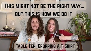 Thumbnail: Cropping a T-Shirt, the Table Ten way