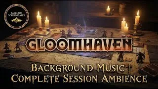Thumbnail: Gloomhaven Background Music | Dark Tactical Fantasy Board Game Ambience
