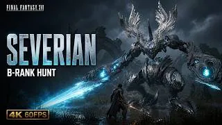 Thumbnail: Final Fantasy XVI – Severian Hunt (4K 60FPS)