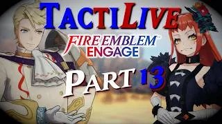 Thumbnail: TactiLIVE: Can we beat another chapter with no Deaths? - "Fire Emblem Engage" (Part 13)