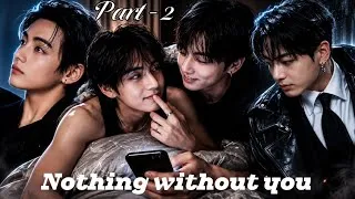 Thumbnail: 𝗡𝗼𝘁𝗵𝗶𝗻𝗴 𝘄𝗶𝘁𝗵𝗼𝘂𝘁 𝘆𝗼𝘂 🤍 || part 2 || Taekook love story #bts #taekook #taekookff 