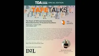 Thumbnail: TAFETalks: The Power of TAFE and Internationally Networked Centres of Vocational Excellence