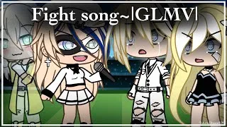Thumbnail: Fight Song~|GLMV|