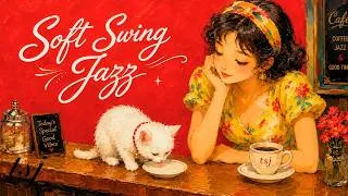 Thumbnail: make your morning feel gentler ☕ cozy kitten café jazz & 1940s vintage music for study & work