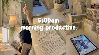 Thumbnail: 5:00AM  MORNING PRODUCTIVE 🌷🌱study vlog, healthy habits, romanticizing life˚ ༘