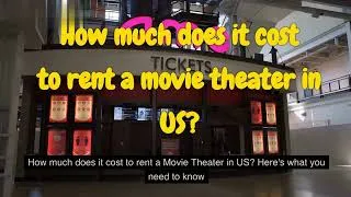 Thumbnail: How much does it cost to rent a movie theater in US?